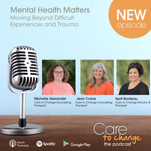 Moving Beyond Difficult Experiences and Trauma Care to Change